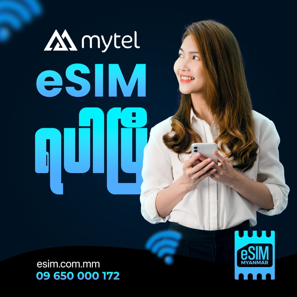 MYTEL Myanmar eSIM – Digital SIM Card with Local Phone Number